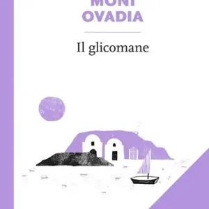 Non Perdere Il glicomane. L‘uomo che diventò un dolce