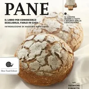 Sconto Il mondo del pane. Il libro per conoscerlo, sceglierlo, farlo in casa