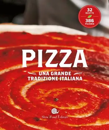 Pizza. Una grande tradizione italiana Offerta Lampo