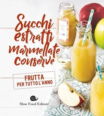 Novità Succhi, estratti, marmellate, conserve