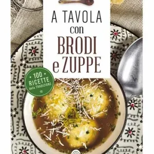 Occasione A tavola con brodi e zuppe