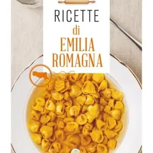 Offerta Limitata Ricette di Emilia Romagna