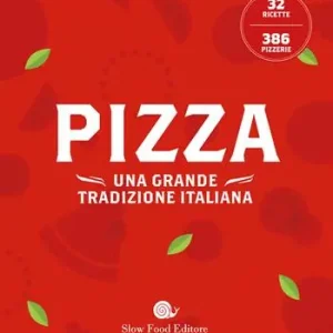 Occasione Imperdibile Pizza. Una grande tradizione italiana