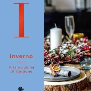 Inverno. Vita e cucina di stagione Super Prezzo