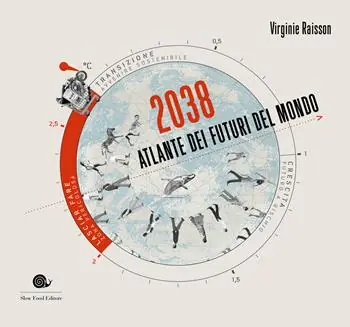 Consegna Rapida 2038. Atlante dei futuri del mondo