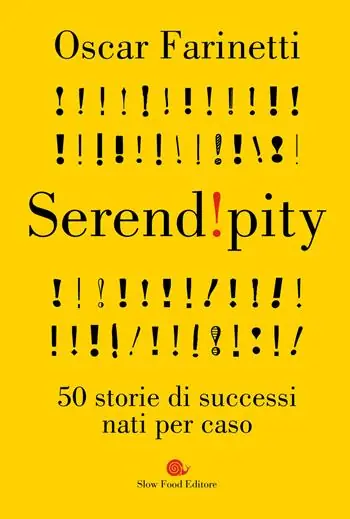 Novità Serendipity. 50 storie di successi nati per caso