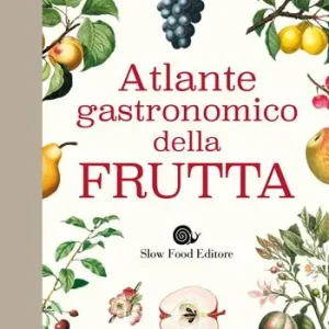 Atlante gastronomico della frutta Ordina Subito