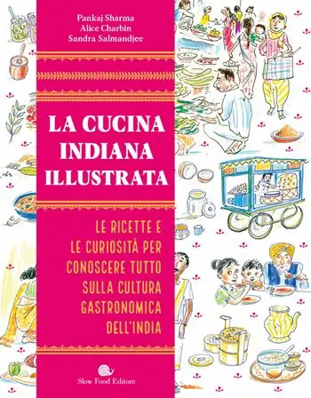 Professionale La cucina indiana illustrata. Le ricette e le curiosità per conoscere tutto sulla cultura gastronomica dell‘India. Ediz. a colori