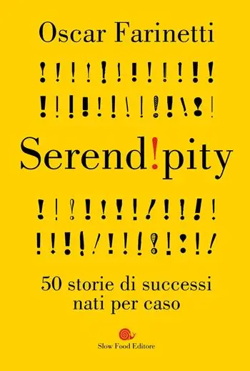Serendipity. 50 storie di successi nati per caso Offerta Limitata