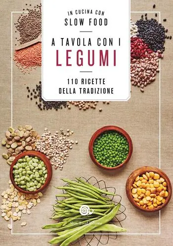 Prezzo Conveniente A tavola con i legumi. 110 ricette della tradizione