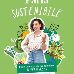 Prezzo Basso Parla sostenibile. Poche (tante) parole per diffondere il verbo green