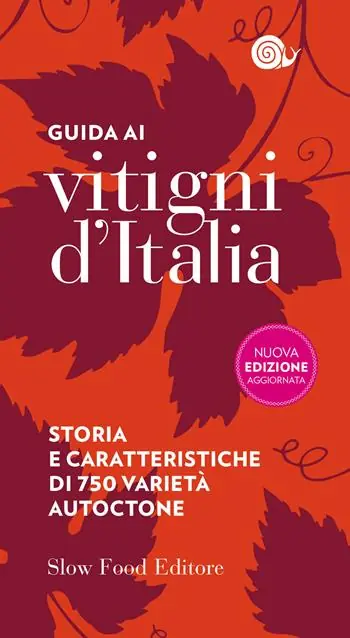 Consegna Rapida Guida ai vitigni d‘Italia. Storia e caratteristiche di 750 varietà autoctone