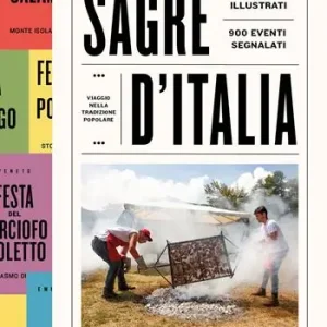 Prezzo Conveniente Sagre d‘Italia. Viaggio nella tradizione popolare