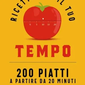 Subito Disponibile Ricette per il tuo tempo. 200 piatti a partire da 20 minuti
