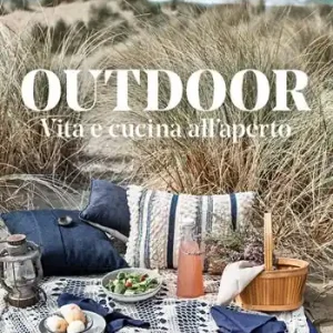 Outdoor. Vita e cucina all‘aperto Promo Stagionale