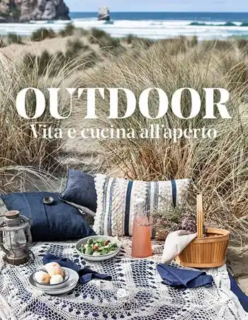 Outdoor. Vita e cucina all‘aperto Promo Stagionale