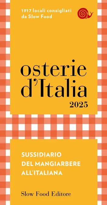 Subito Disponibile Osterie d‘Italia 2025. Sussidiario del mangiarbere all‘italiana