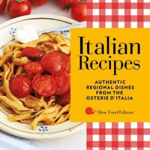 Italian recipes. Authentic regional dishes from the Osterie d‘Italia A Buon Prezzo