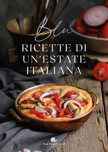 Vendita Finale Blu. Ricette di un‘estate italiana