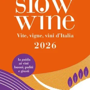 Di Tendenza Slow wine 2026. Vite, vigne, vini d‘Italia. Con QR code per video delle cantine