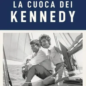 Prezzo Basso La cuoca dei Kennedy