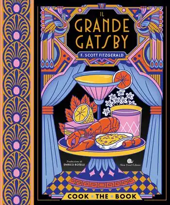 Ultime Pezzi Il grande Gatsby. Cook the book