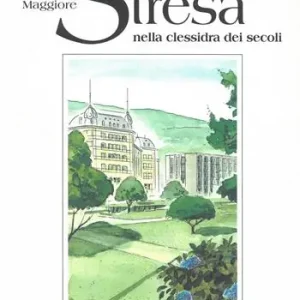 Prezzo Basso Stresa nella clessidra dei secoli