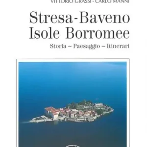 Compra Adesso Il Vergante Stresa, Baveno, isole Borromee