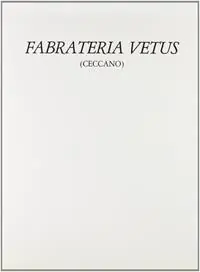 Offerta Lampo Fabrateria Vetus. Un‘indagine storico-archeologica