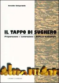 Prezzo Di Fabbrica Il tappo di sughero. Preparazione, lavorazione, utilizzo in enologia