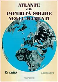 A Buon Prezzo Atlante delle impurità solide negli alimenti