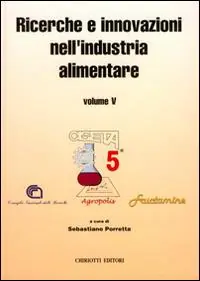 Compra Online Ricerche e innovazioni nell‘industria alimentare. Atti del 5º Congresso italiano di scienze a tecnologia degli alimenti