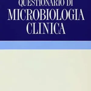 Offerta Lampo Questionario di microbiologia clinica