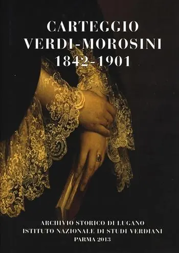 Carteggio Verdi-Morosini 1842-1901 Professionale