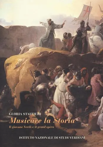Musicare la Storia. Il giovane Verdi e il grand opéra Di Tendenza