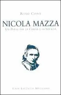 Promozione Esclusiva Nicola Mazza, un prete per la chiesa e la società
