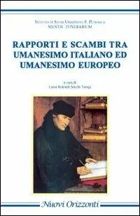 Rapporti e scambi tra umanesimo italiano ed umanesimo europeo. L‘Europa è uno stato d‘animo Sconto