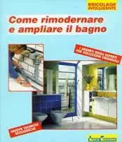 Come rimodernare ed ampliare il bagno Sconto