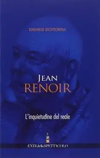 Professionale Jean Renoir. L‘inquietudine del reale