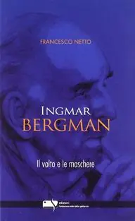 Ingmar Bergman. Il volto e le maschere Saldi