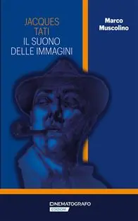 Jacques Tati. Il suono delle immagini Reso Gratuito
