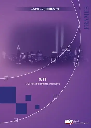 9/11 la 25° ora del cinema americano Super Prezzo