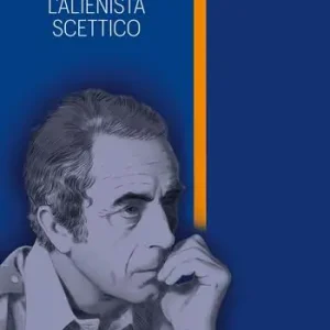 Michelangelo Antonioni. L’alienista scettico Prezzo Conveniente
