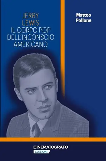 Esclusivo Jerry Lewis. Il corpo pop dell’inconscio americano