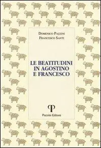 Must-Have Le beatitudini in Agostino e Francesco