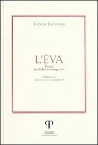 L‘Éva. Poesie in dialetto romagnolo Acquista Ora