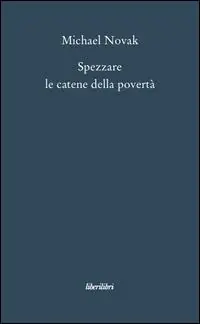 A Buon Prezzo Spezzare le catene della povertà. Saggi sul personalismo economico