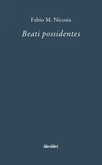 Beati possidentes Nuova Collezione