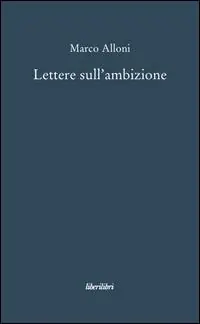 Must-Have Lettere sull‘ambizione