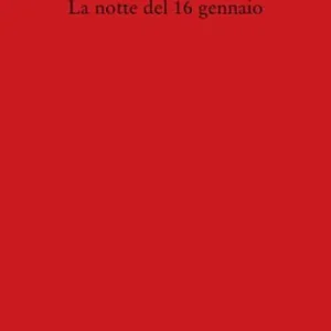 Reso Gratuito La notte del 16 gennaio